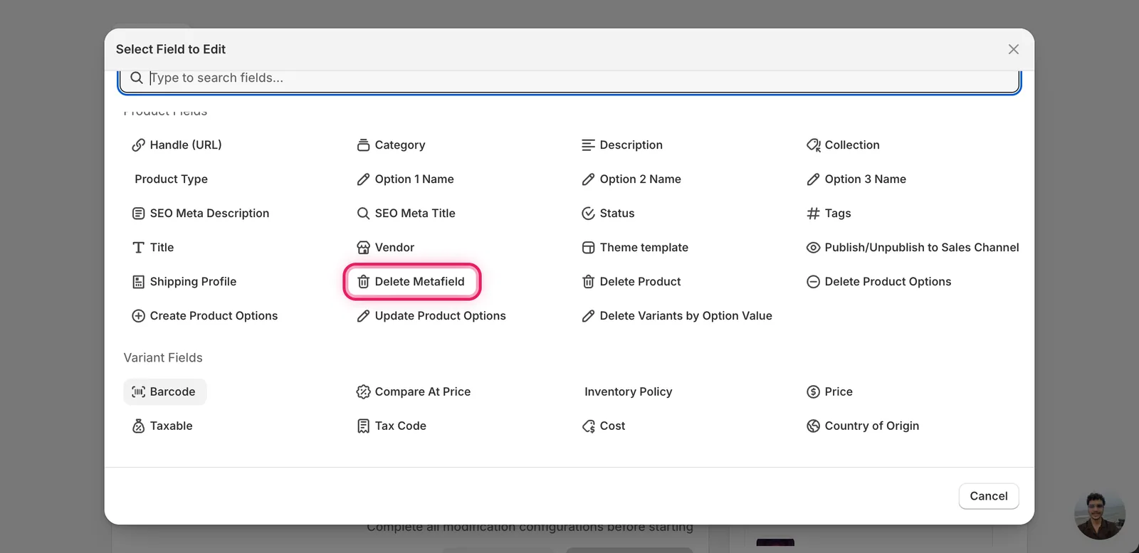 The Select Field to Edit modal with Delete Metafield highlighted under Product Fields