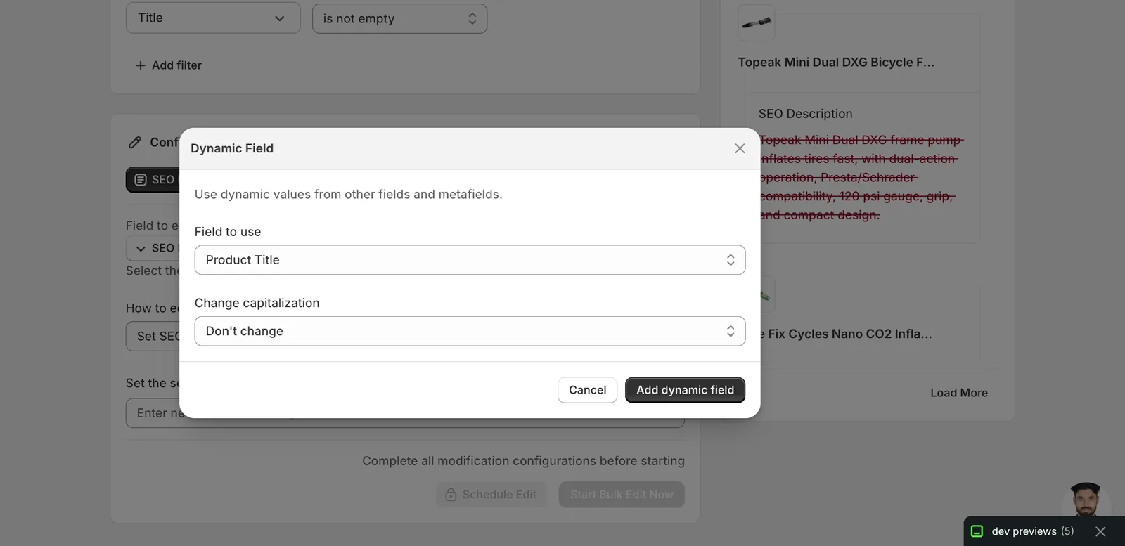 The Dynamic Field modal with Field to use set to Product Title and Change capitalization set to Don't change