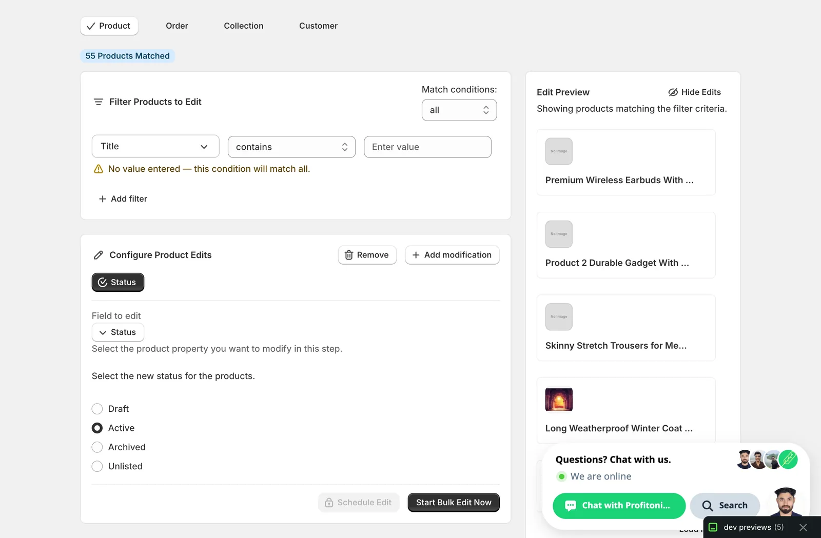 The Status form ready to run; Active is selected and Start Bulk Edit Now is on the bottom right