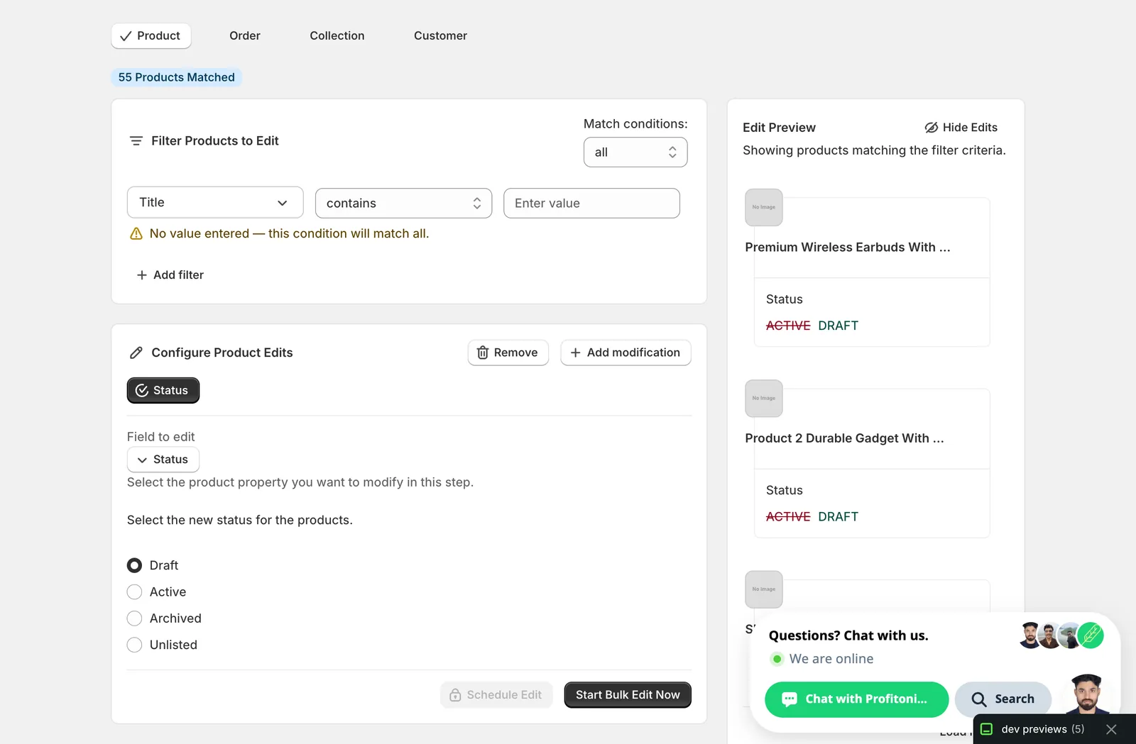 The Status form with Draft selected; the Edit Preview on the right shows ACTIVE struck through and DRAFT next to it for each matched product