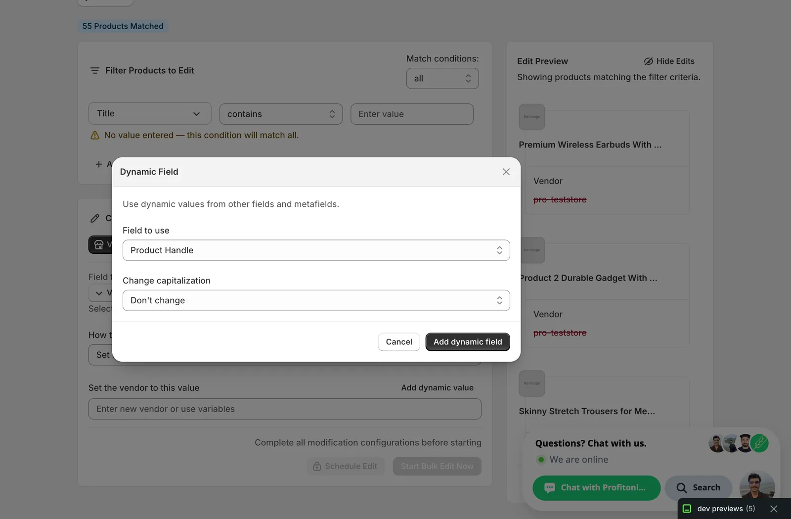 The Dynamic Field modal with Field to use and Change capitalization dropdowns