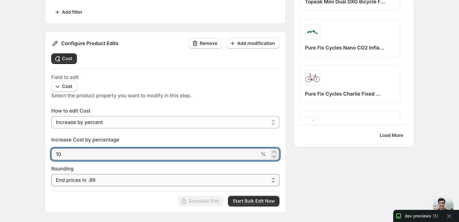 Increase Cost by percentage with 10 entered and rounding set to End prices in .99
