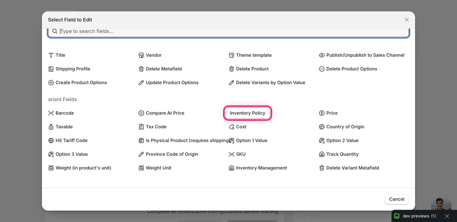The Select Field modal with Inventory Policy marked under Variant Fields