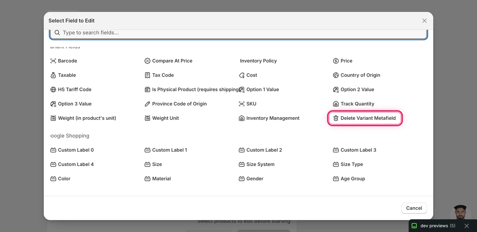 Select Field to Edit modal with Delete Variant Metafield highlighted in the Variant Fields group