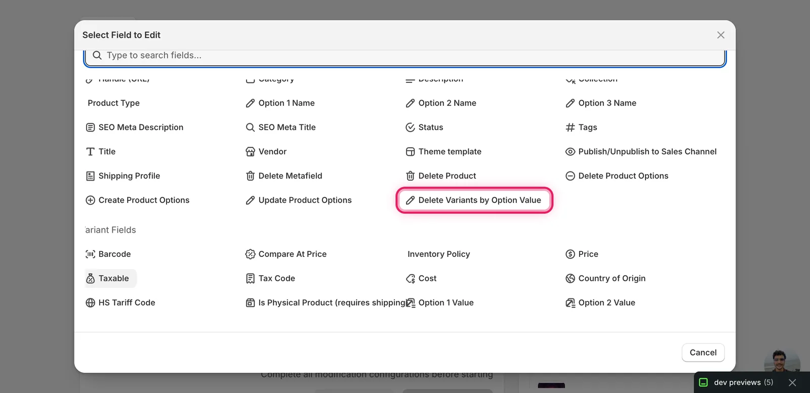 The Select Field modal with Delete Variants by Option Value highlighted under Product Fields